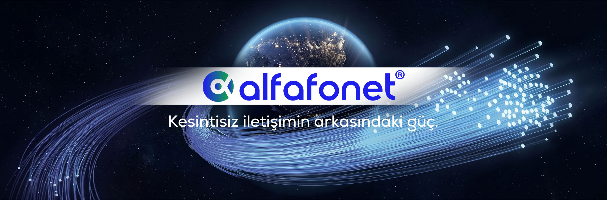 Kesintisiz iletişimin arkasındaki güç.